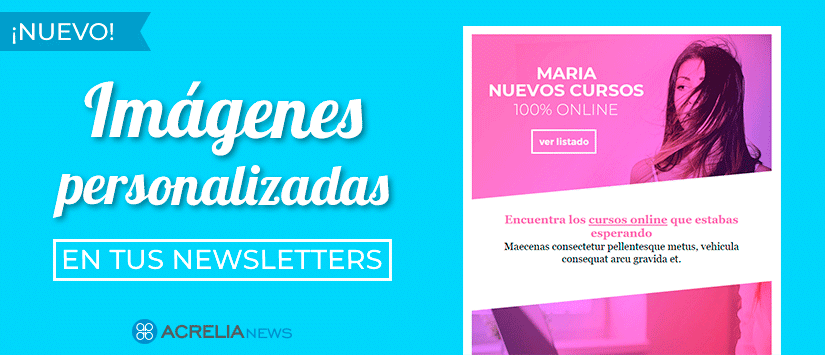 Cómo crear imágenes personalizadas para campañas de mail