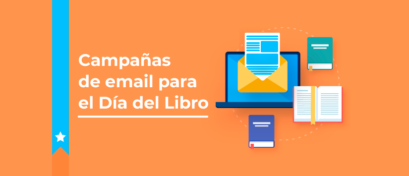 ¿Qué campaña de email marketing vas a enviar para el Día del Libro?
