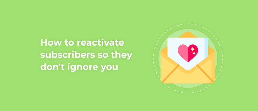 Imagen How to reactivate subscribers to avoid being ign