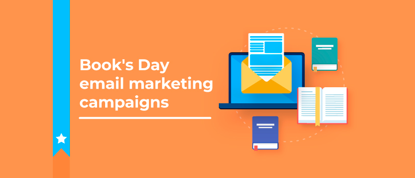 Which email marketing campaign are you going to send for the World Book Day?
