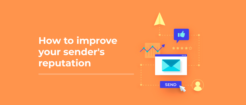 What it is and how to improve your sender's reputation