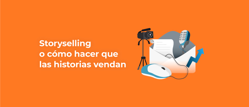 Storyselling o cómo hacer que las historias vendan