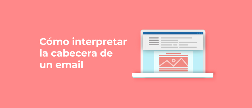 Lo que has de saber de la cabecera de un email