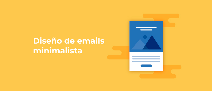 Diseño de emails minimalista