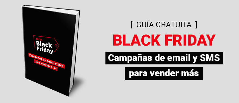 Guía en pdf: Black Friday, campañas de email y SMS para vender más