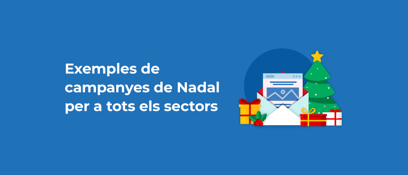 Exemples de campanyes de Nadal per a tots els sectors