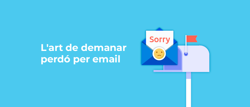 L'art de demanar perdó per email