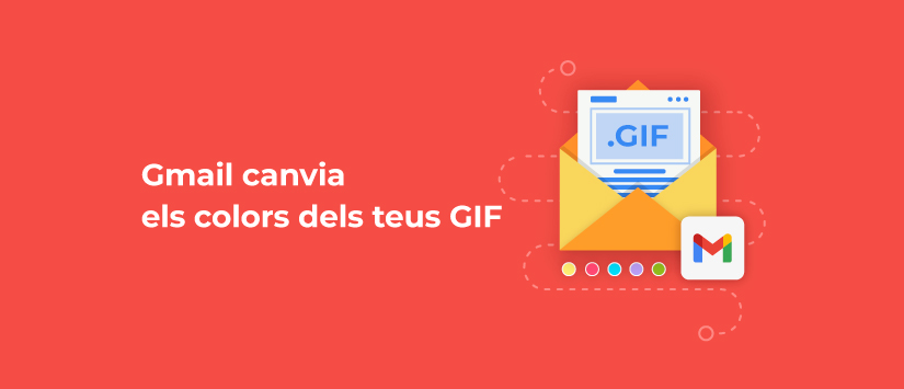 Gmail canvia els colors dels teus GIF