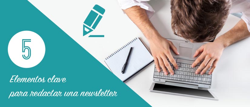 Guía en pdf: 5 elementos clave para redactar una newsletter