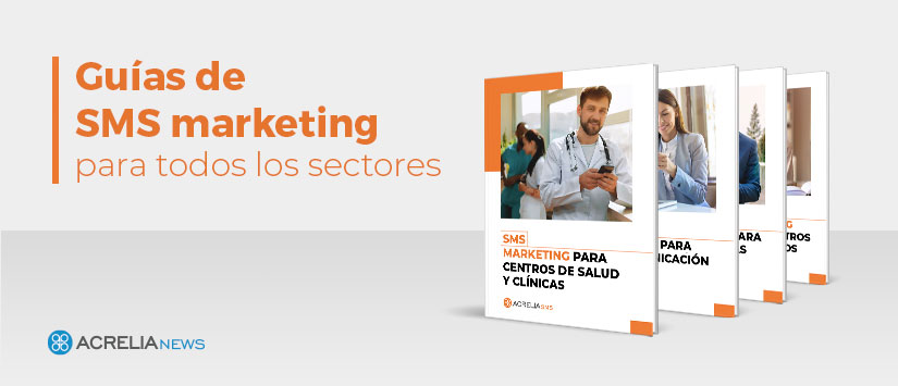 Guías de SMS marketing para todos los sectores