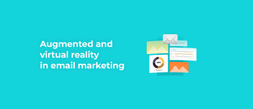 Why include augmented reality and virtual reality in your campaigns?