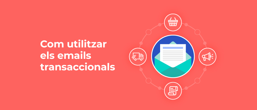 Imagen Sis tipus d’emails transaccionals per millorar l’experiència del cl